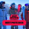 The Best Piste SKi 2026/27